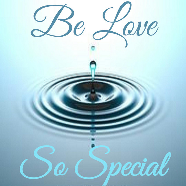 So Special - Single by Be Love | Spotify