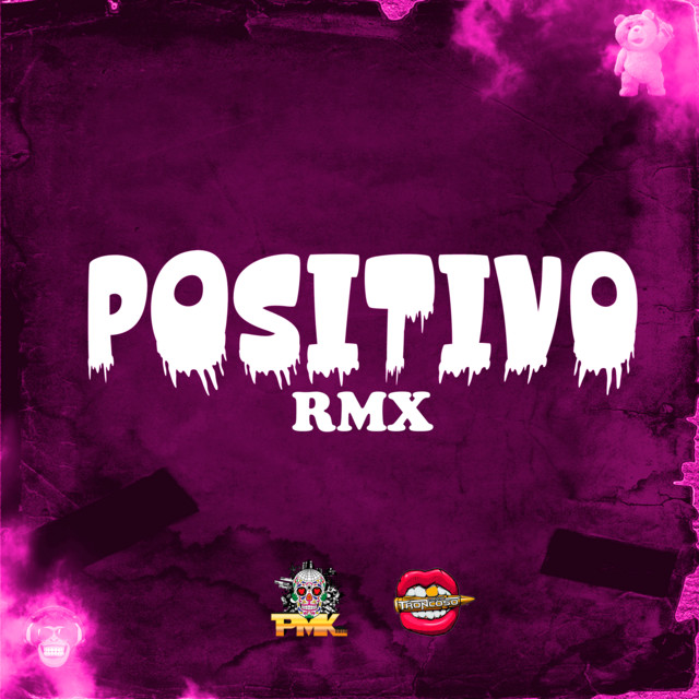 POSITIVO - Remix