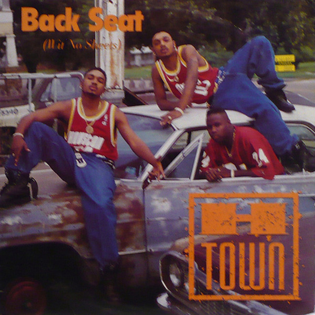 Back Seat (Wit No Sheets) by H-Town