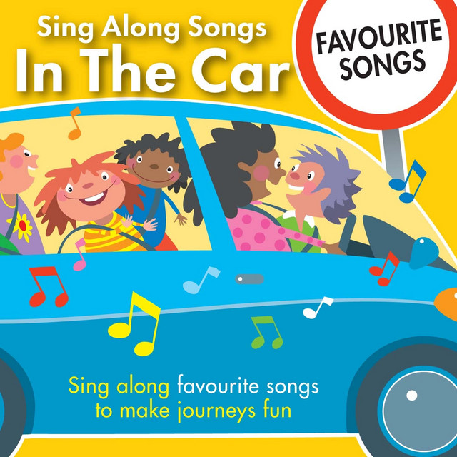 Sing Along Songs in the Car - Favourite Songs cover art