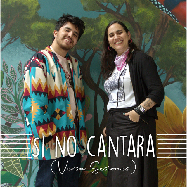 Si No Cantara - Versa Sesiones