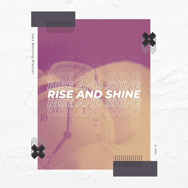 Rise and Shine Vol V - Album by Jazz Morning Playlist | Spotify