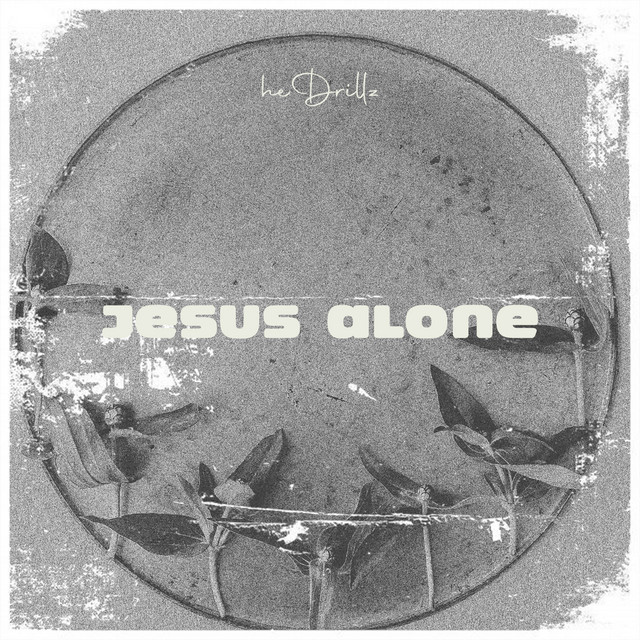 Jesus Alone