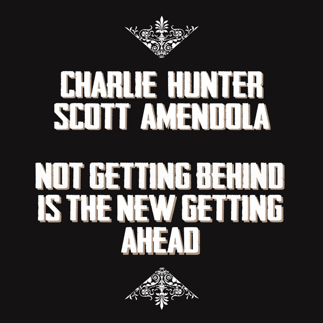 Not Getting Behind Is The New Getting Ahead cover art