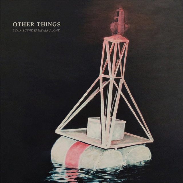 Other Things: Your Scene Is Never Alone cover