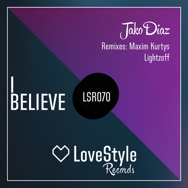 I Believe - Maxim Kurtys Remix