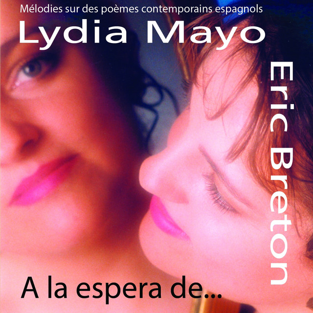 A la Espera De... (Mélodies sur des poèmes contemporains espagnols) cover art