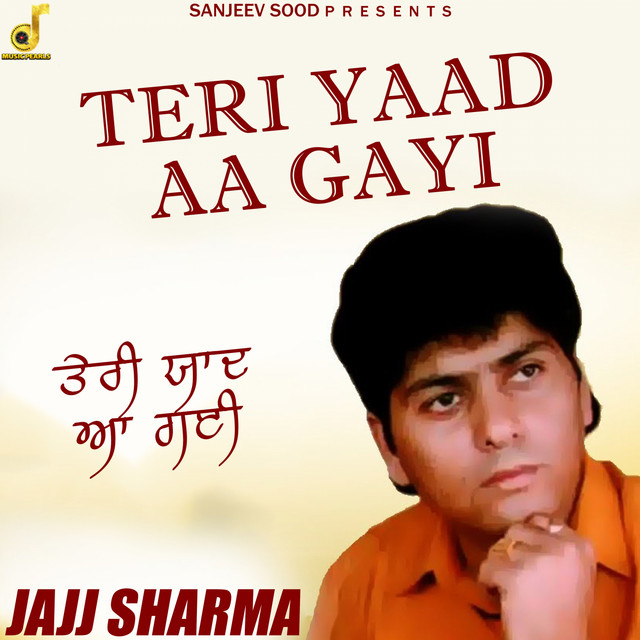 Teri Yaad Aa Gayi - Single by Jajj Sharma