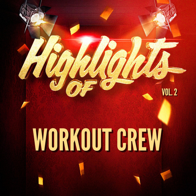 Highlights of Workout Crew, Vol. 2 cover art