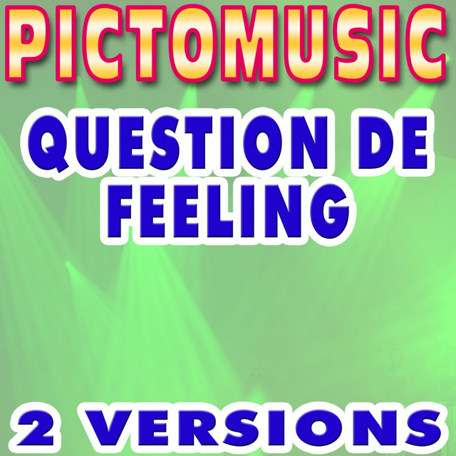 Question de Feeling - Version karaoké avec voix