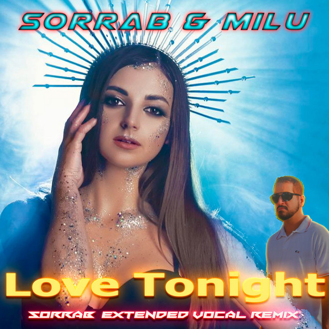 Cover art for MILU — Love Tonight (SorraB Remix Extended Vocal)