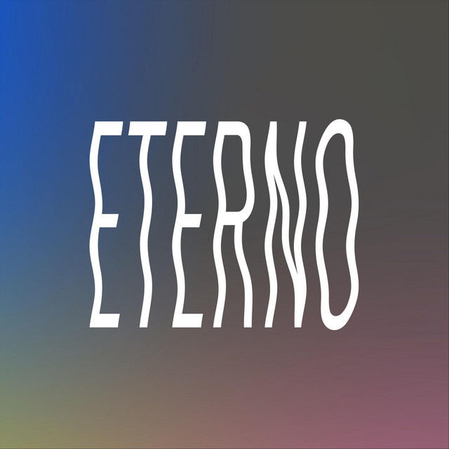Eterno - Single by Cantante Cambiante | Spotify