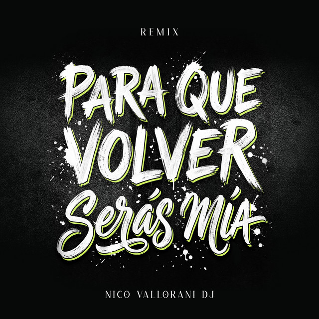 Para Que Volver / Seras Mia (Remix) album image