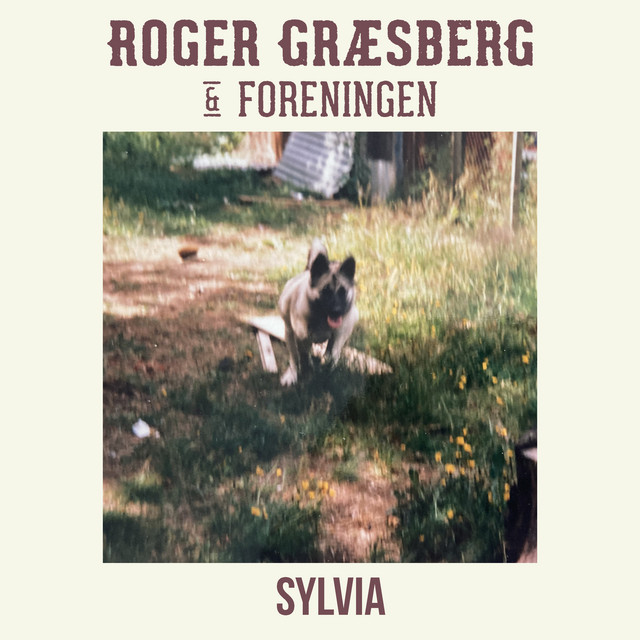 Sylvia - Single by Roger Græsberg & Foreningen | Spotify