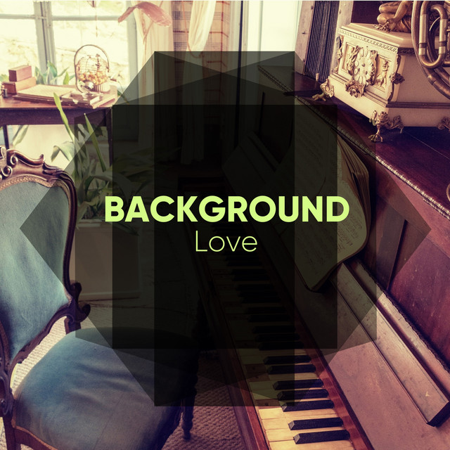 Background Love - Compilation by Various Artists | Spotify