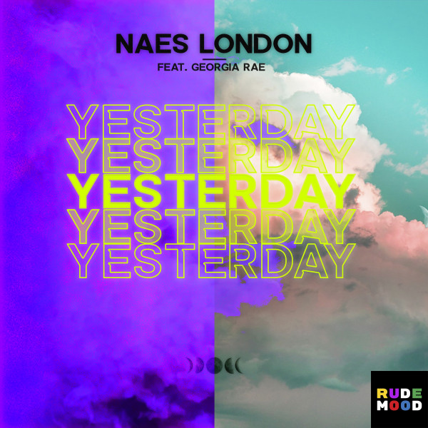 Yesterday - Single by Naes London | Spotify