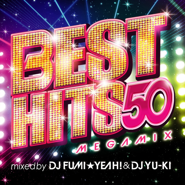 FloorRock Megamix mixed by DJ FUMI★YEAH! BEST HITS 50 Megamix mixed by DJ FUMI☆YEAH! & DJ YU-KI - Album by