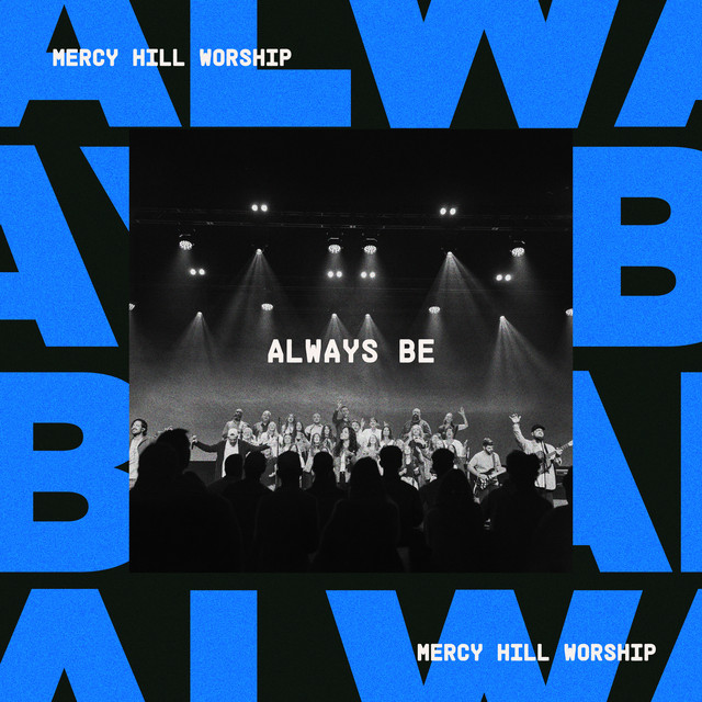 Always Be