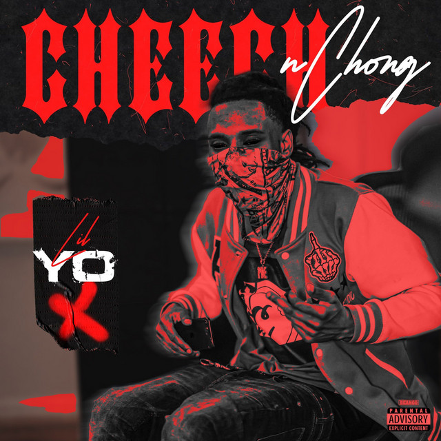 Cheech n Chong - Single by Lil Yo | Spotify