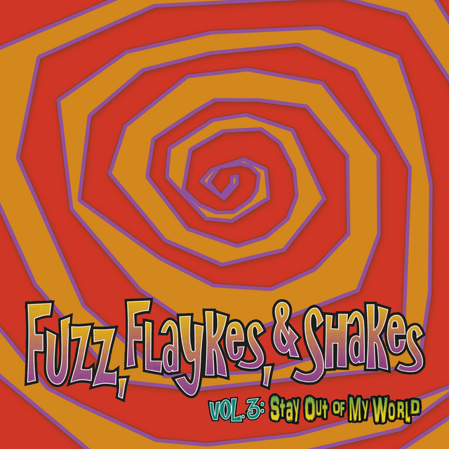 Fuzz, Flaykes & Shakes, vol. 3 cover