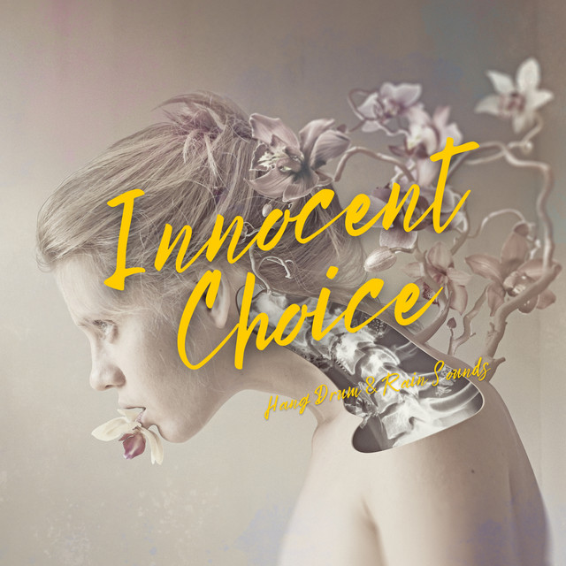 Innocent Choice (Hang Drum & Rain Sounds) cover art