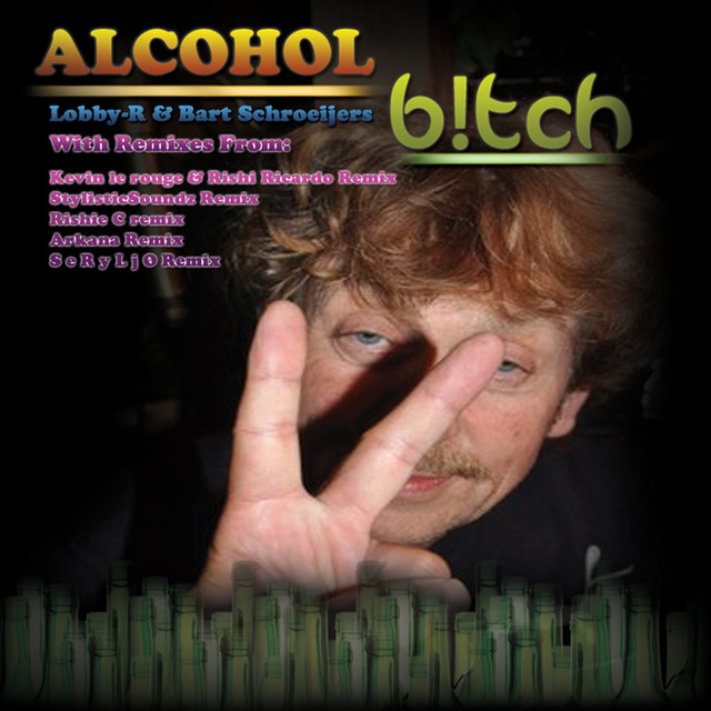 Alcohol B!tch - Original Version
