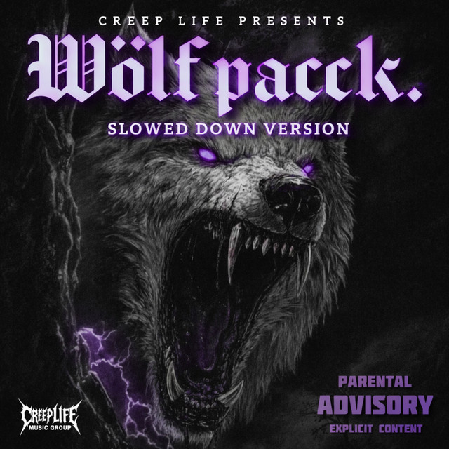 Wölfpacck. (Slowed Down)