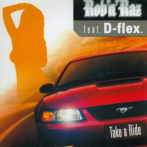 Rob N Raz Take A Ride