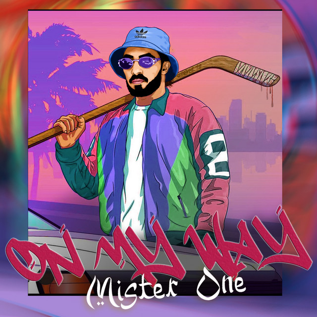 ON MY WAY - Single by Mister One 118 | Spotify