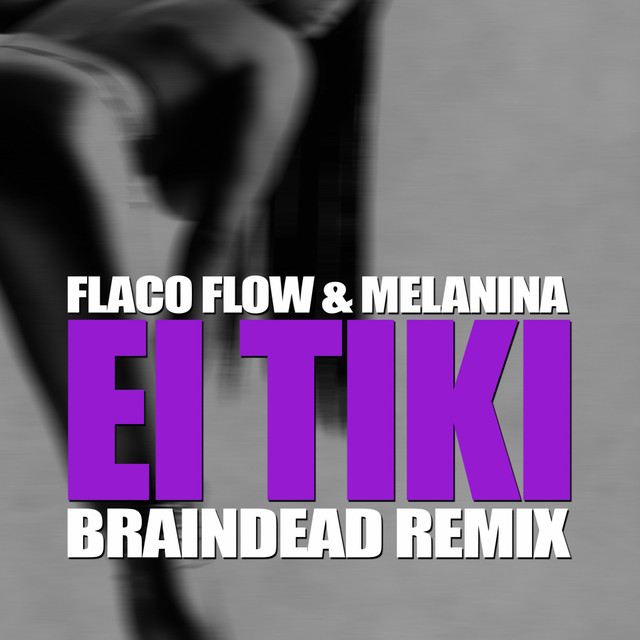 El Tiki - BrainDead Remix