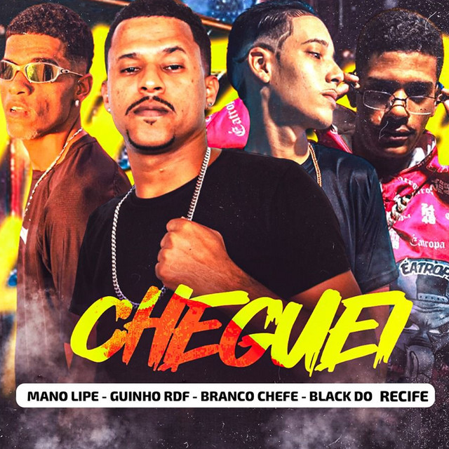 Cheguei