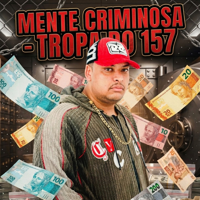 Tropa do 157 - Mente criminosa