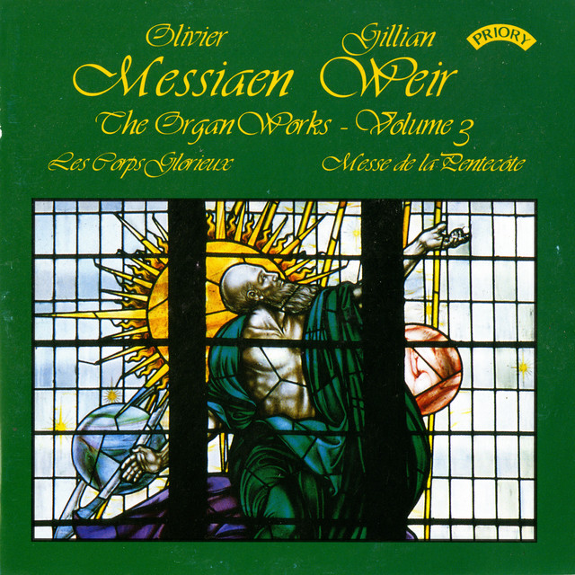 Messiaen: The Organ Works, Vol. 3