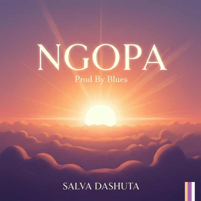 Ngopa - song and lyrics by Salva Dashuta | Spotify
