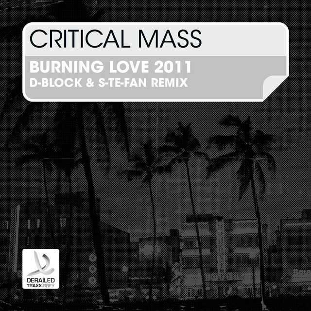 Burnin Love - D-Block & S-te-Fan Remix