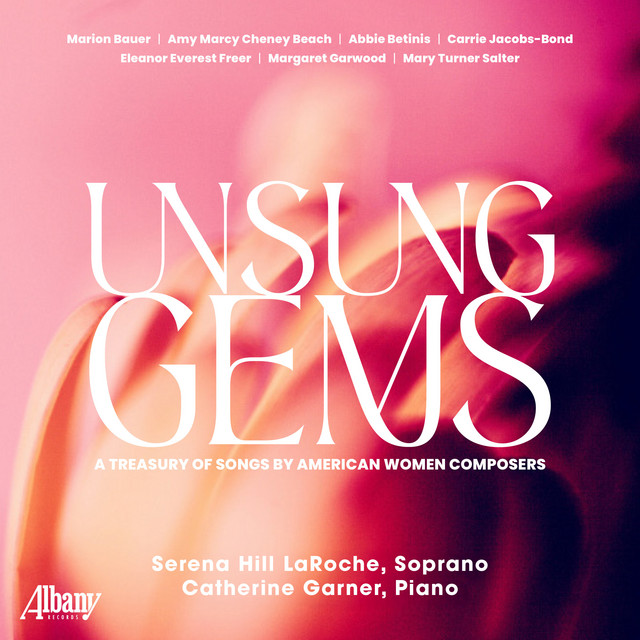 Unsung Gems: A Treasury of Songs by American Women Composers