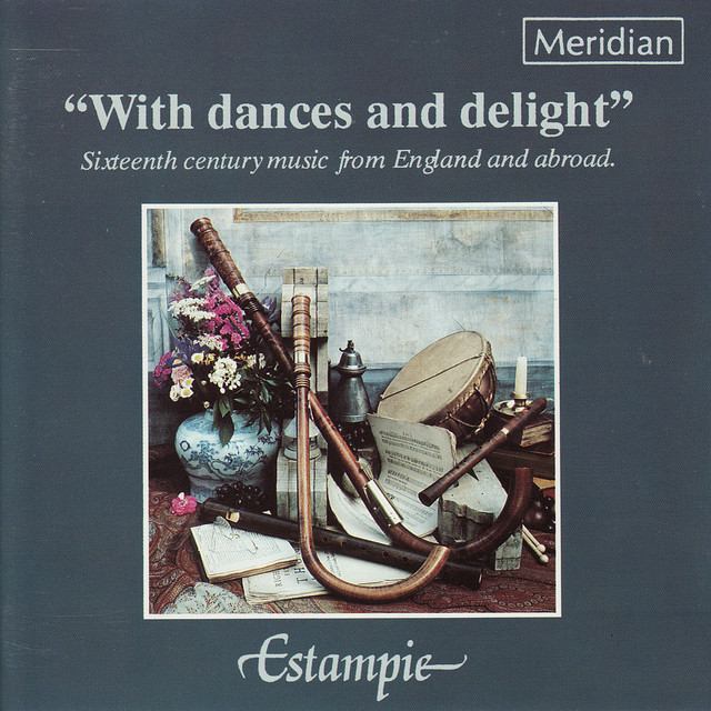 With Dances and Delight - Sixteenth Century Music from England and Abroad cover art