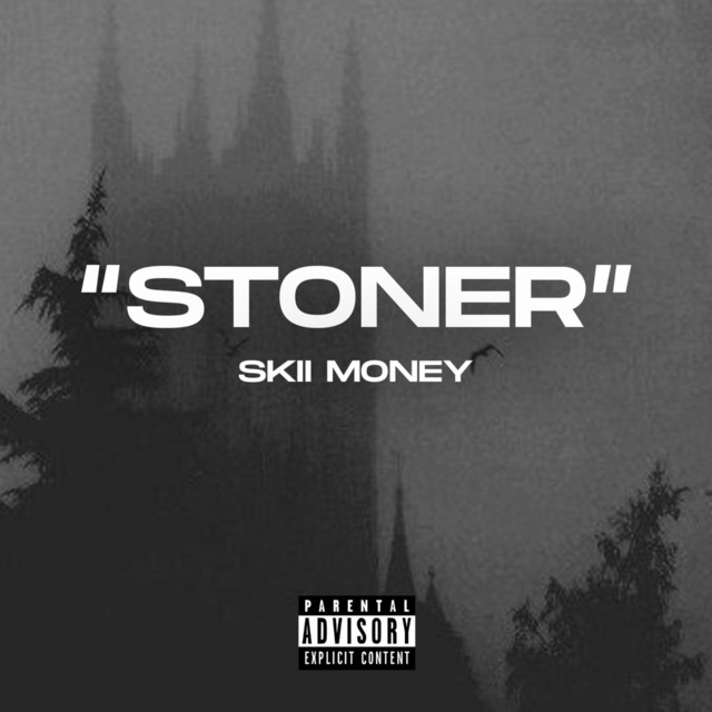 Stoner - Single by Skii Money | Spotify