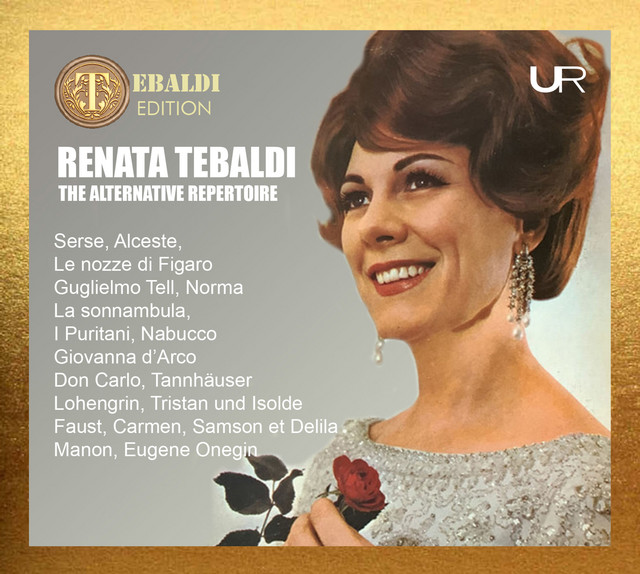 RENATA TEBALDI THE ALTERNATIVE REPERTOIRE 1956-1969 (Remastered 2025)