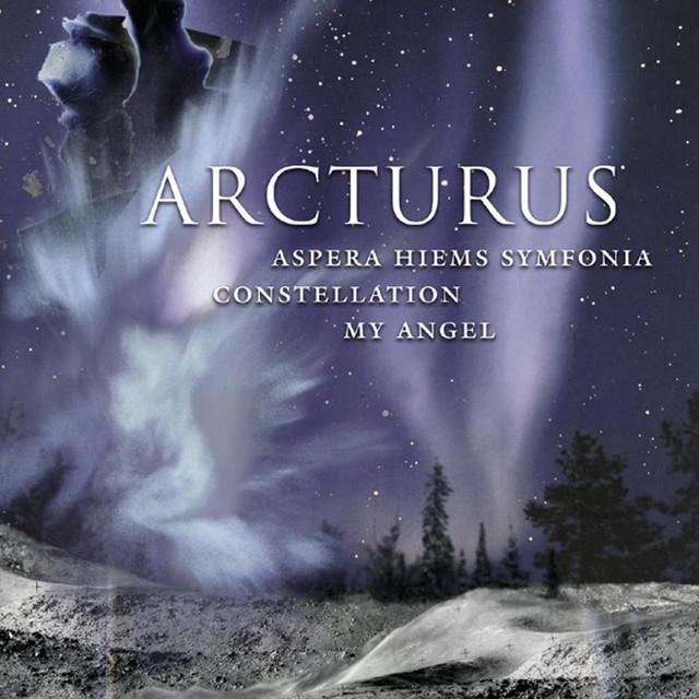 Aspera Hiems Symfonia/Constellation/My Angel - Album by Arcturus