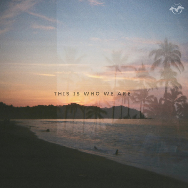 This Is Who We Are
