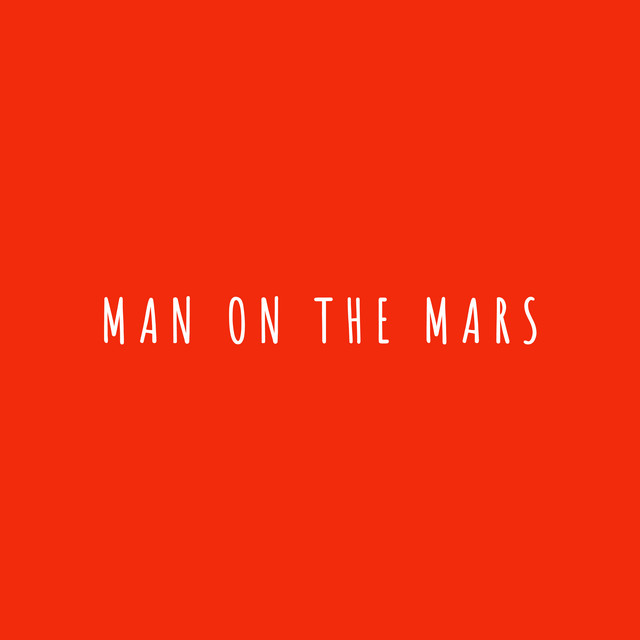 Man on the Mars cover art