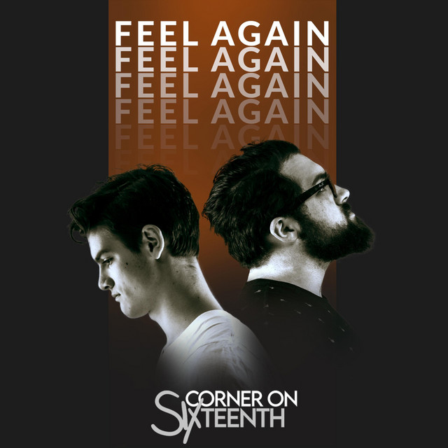 Feel Again - EP by Corner on Sixteenth | Spotify