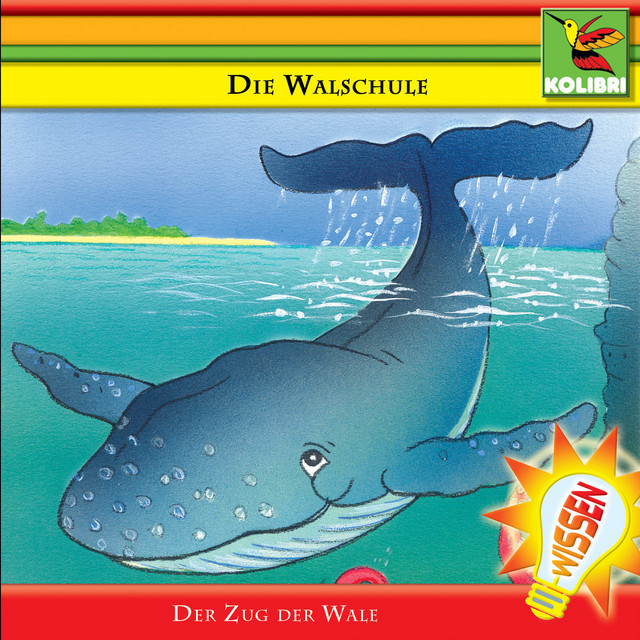 Die Walschule - Der Zug der Wale cover art