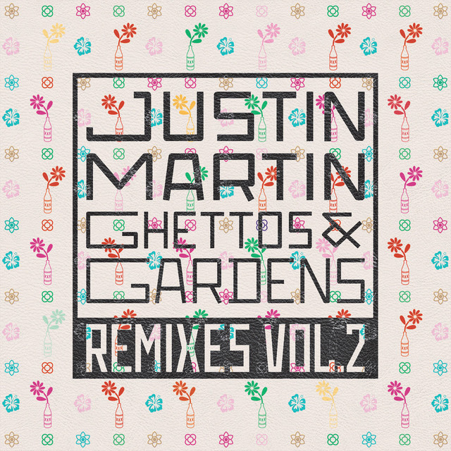Ghettos & Gardens Remixes Vol. 2 cover art