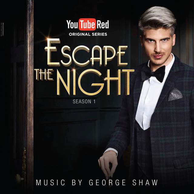 Escape the Night: Season 1 (Music from the YouTube Red Series) cover art