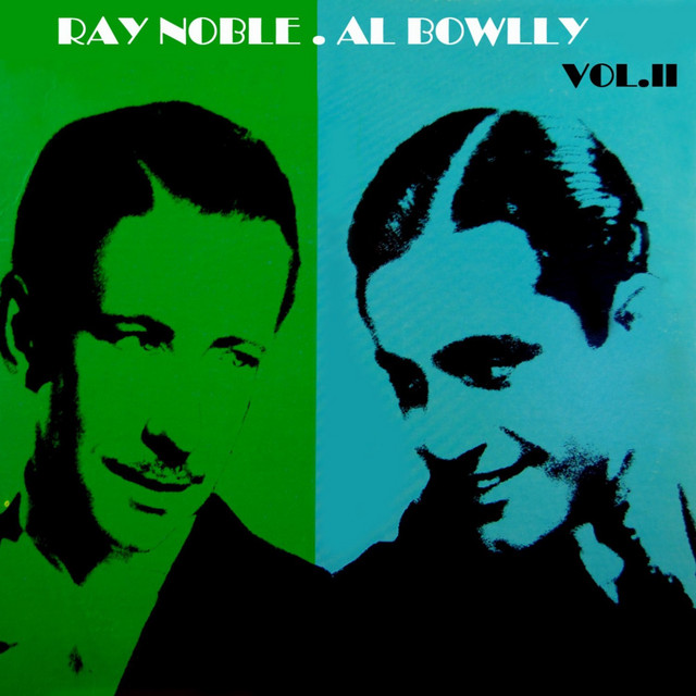 Ray Noble & Al Bowlly, Vol. 2 cover art