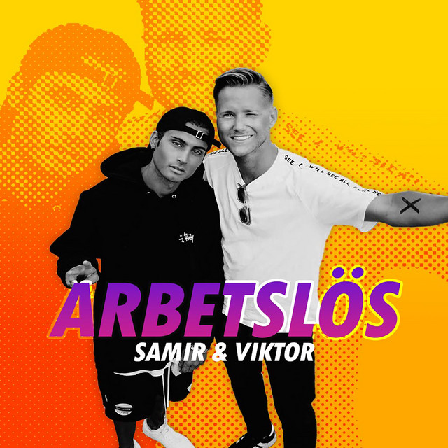 Arbetslös by Samir & Viktor