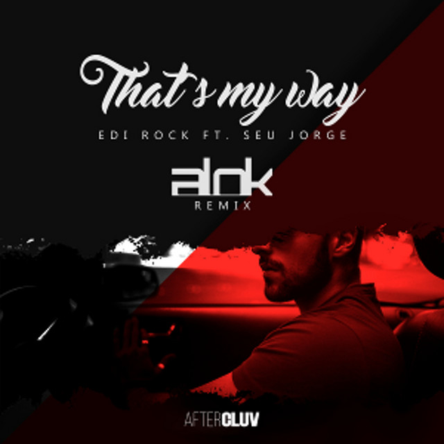 That's My Way - Alok Remix