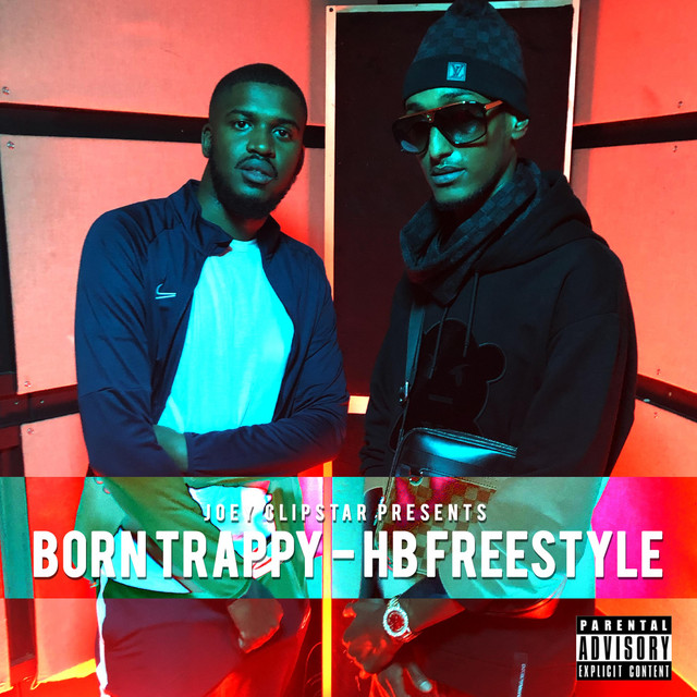 Born Trappy HB Freestyle